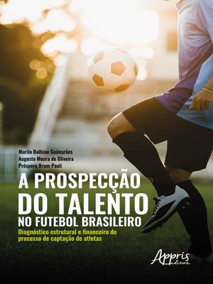cover image of A prospecção do talento no futebol brasileiro